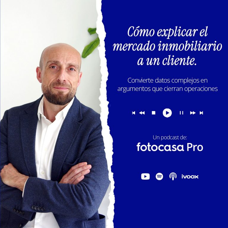 Episodio 05×02: Cómo explicar el mercado inmobiliario a un cliente